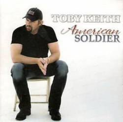 Toby Keith : American Soldier